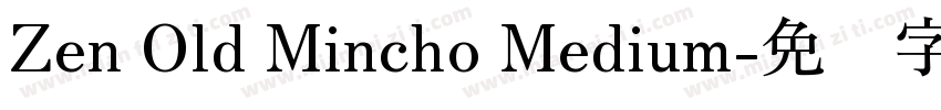 Zen Old Mincho Medium字体转换